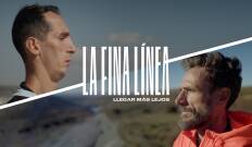 La Fina Línea: Llegar más lejos