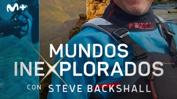 Mundos inexplorados con Steve Backshall