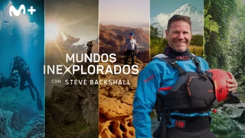 Mundos inexplorados con Steve Backshall