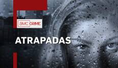 Atrapadas