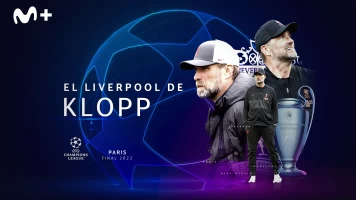 Especiales Movistar Liga de Campeones. T(21/22). Especiales... (21/22): El Liverpool de Klopp