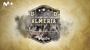 UD Almería: de Leganés al Cielo