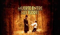 Muerte entre las flores