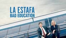 La estafa (Bad Education)