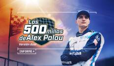 Informe Plus+. Las 500 millas de Alex Palou