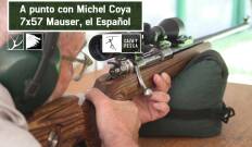 A punto con M.Coya: 7x57 Mauser, el español