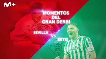 El Gran Derbi (Betis - Sevilla)