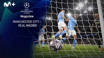 Magazine Champions. Protagonistas. T(22/23). Magazine... (22/23): Manchester City - Real Madrid