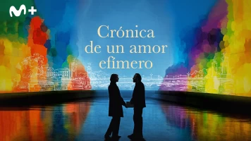 Crónica de un amor efímero