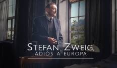 Stefan Zweig: Adiós a Europa