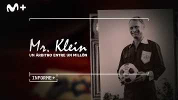 Informe Plus+. Mr. Klein. Un árbitro entre un millón