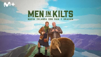 Men in Kilts: Nueva Zelanda con Sam y Graham