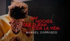 Manuel Carrasco. Hay noches que duran toda la vida