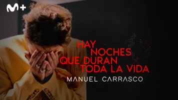 Manuel Carrasco. Hay noches que duran toda la vida