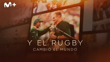 Y el rugby cambió el mundo