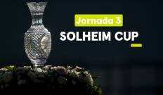 The Solheim Cup. The Solheim Cup. Jornada 3. Parte 2