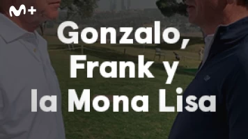 Sueños de Golf. T(2023). Sueños de Golf (2023): Gonzalo, Frank y la Mona Lisa