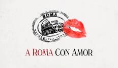 A Roma con amor