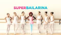 Superbailarina