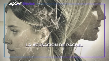 La acusación de Rachel