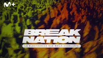 Break Nation. La electrónica que bailó Andalucía