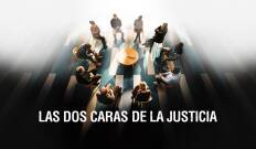 Las dos caras de la justicia