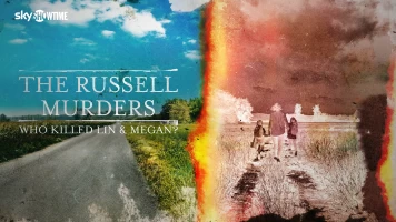 Los asesinatos de Russell: ¿Quién mató a Lin y a Megan?