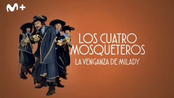 Los cuatro mosqueteros (La venganza de Milady)