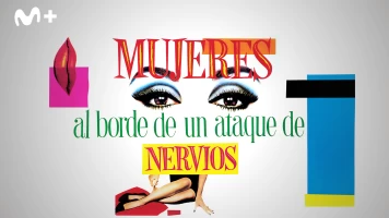 Mujeres al borde de un ataque de nervios