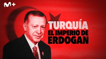 Turquía: El imperio de Erdogan