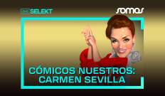 Cómicos nuestros: Carmen Sevilla