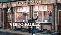 (LSE) - El viejo roble (The Old Oak)