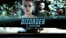 Disorder, el protector