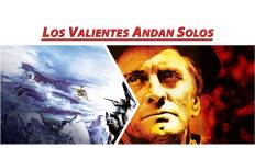 Los valientes andan solos