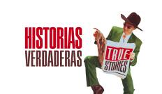 True Stories, historias verdaderas