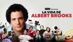 La vida de Albert Brooks