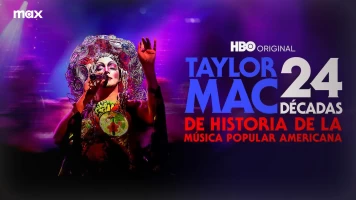 Taylor Mac: 24 décadas de historia de la música popular americana