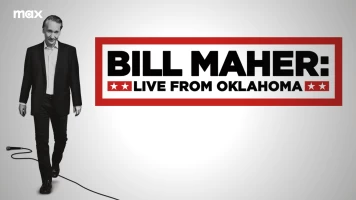 Bill Maher: En directo desde Oklahoma