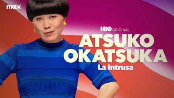 Atsuko Okatsuka: La Intrusa