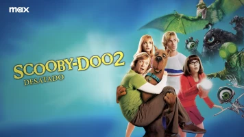 Scooby-Doo 2: Desatado