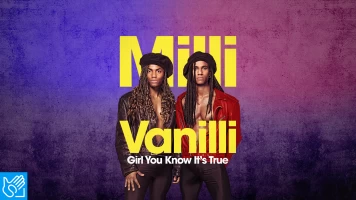 (LSE) - Milli Vanilli: Girl You Know It's True