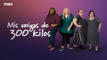 Mis amigas de 300 kilos