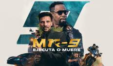 MR-9: ejecuta o muere