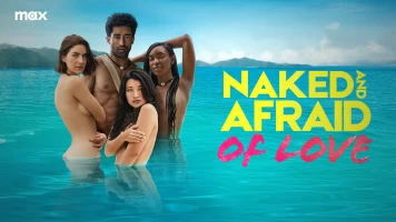 Naked and Afraid of Love