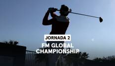 FM Global Championship. FM Global Championship. Jornada 2