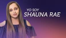 Yo soy Shauna Rae