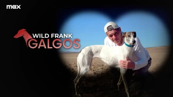 Wild Frank: Galgos