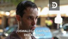 Oswald, la captura del asesino