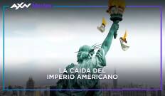 La caída del imperio americano