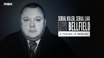 Serial Killer, Serial Liar Levi Bellfield: A Faking It Special